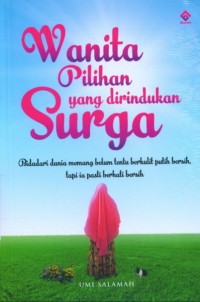 Image of WANITA YANG DIRINDUKAN SURGA