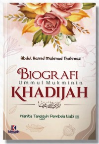 Image of BIOGRAFI UMMUL MUKMININ KHADIJAH